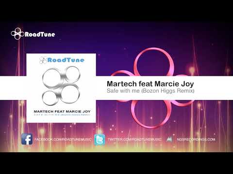 Martech Feat Marcie Joy - Safe With Me (Bozon Higgs Remix)