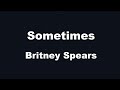Karaoke♬ Sometimes - Britney Spears 【No Guide Melody】 Instrumental