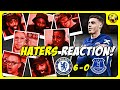 CHELSEA HATERS Fan Reactions to Chelsea 6-0 Everton | PREMIER LEAGUE
