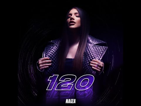 NAÍZA - 120 (Official Video)