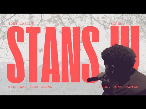 Tony Castle - STANS | Official Music Video