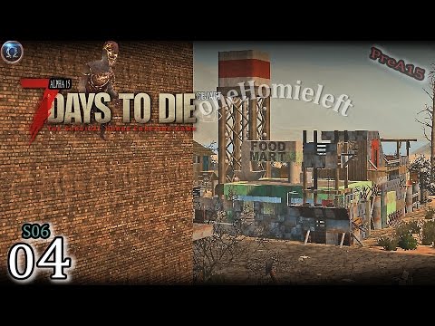 A15 - 7 Days to Die - gut besucht der Laden - 1HL S6#E04 - German Let´s Play