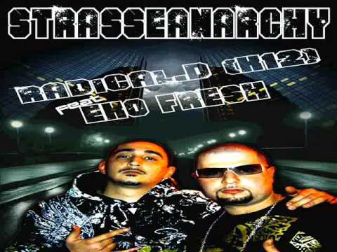 Radical D feat Eko Fresh - Strasseanarchy
