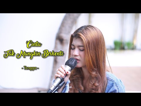 CINTA TAK MUNGKIN BERHENTI - TANGGA | Cover by Nabila Maharani