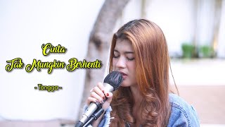 Download lagu CINTA TAK MUNGKIN BERHENTI - TANGGA | Cover by Nabila Maharani mp3
