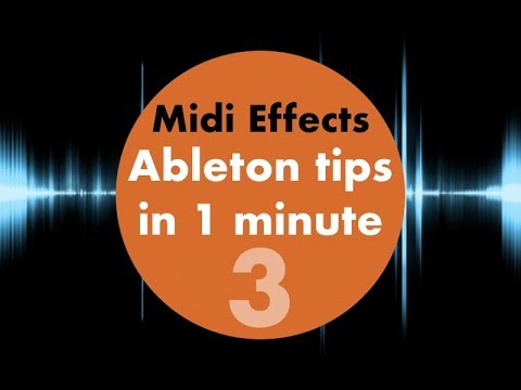 Ableton Tips in 1 minute #3 Midi Effects