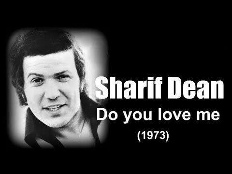 Sharif Dean - Do you love me (1973)