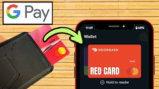 How to Add Dasher RED CARD to GOOGLE PAY (DoorDash Driver)