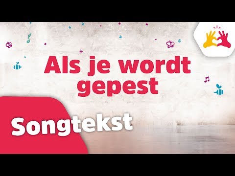 🎵Kinderen voor Kinderen - Als je wordt gepest (songtekst)