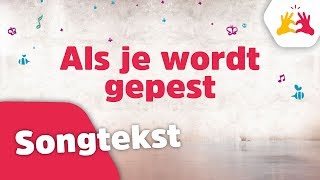 Kinderen voor Kinderen - Als je wordt gepest (songtekst)