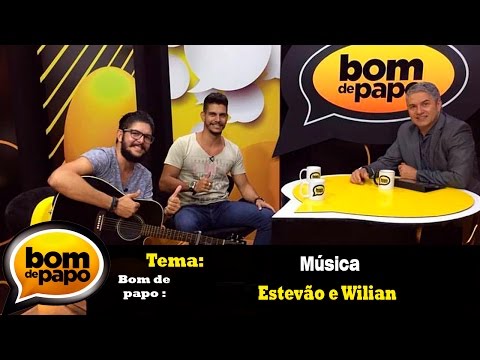 Programa Bom de Papo 18/11/2016 - Estevão e Willian