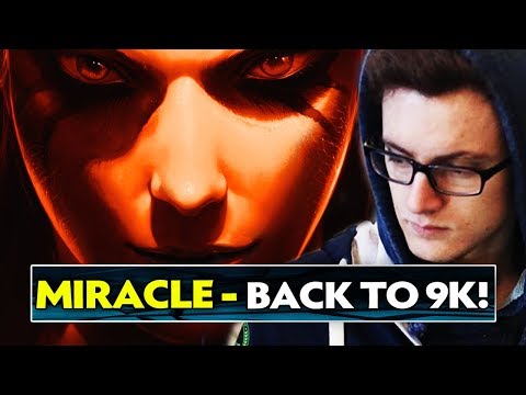 Miracle- Back to 9k MMR - Road to 10.000 MMR? - Dota 2