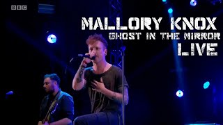 Mallory Knox Ghost in the Mirror (Live)
