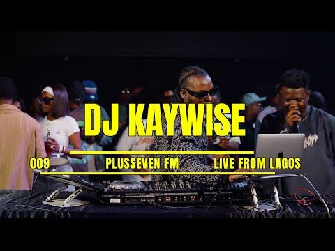 009 PLUSSEVEN FM (2025 live Afrobeats, amapiano mix by DJ KAYWISE)