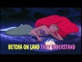 The Little Mermaid - Part Of Your World - Sing ...