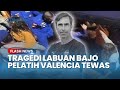 Dunia Sepak Bola Berduka Pelatih Valencia Tiga Anaknya Jadi Korban Kapal Tenggelam Di Labuan Bajo