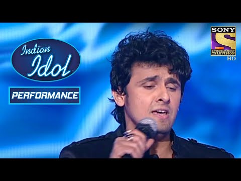Sonu Nigam ने दिया शानदार Performance | Indian Idol Season 4