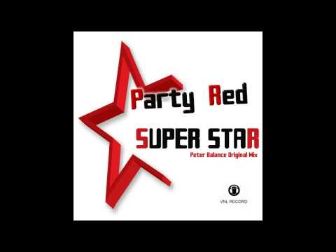 Party Red - Super Star - Out Soon 2013