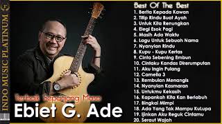 Download lagu PALING POPULER!20 Lagu Ebiet G  Ade Paling Populer Sepanjang Karir   HQ Audio !!! mp3