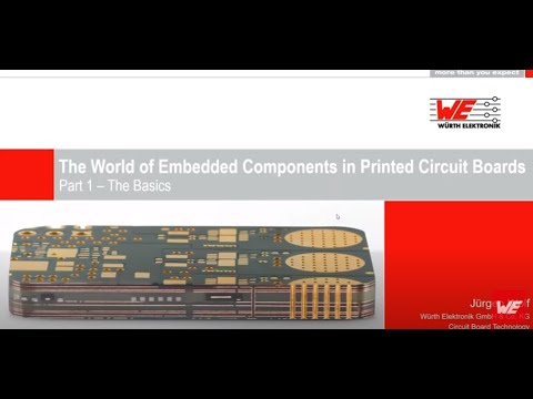 Würth Elektronik Webinar: The World of Embedded Components in Printed Circuit Boards – Basics