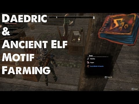 Best Place For Daedric and Ancient Elf Motif Farming - Elder Scrolls Online (Tips)