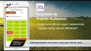 Tarım Bülteni - TürkTraktör'den Yeni Mobil Uygulama 'Tarlam Cepte'