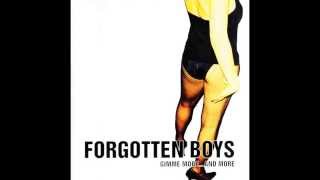 Forgotten Boys - Gimme More...and More (2004) [Full Album]