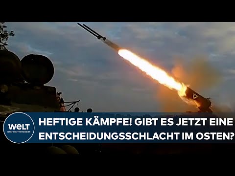PUTINS KRIEG: Gibt es jetzt eine Entscheidungsschlacht im Osten der Ukraine?