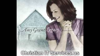 Amy Grant - My Jesus, I Love Thy
