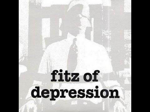 Fitz Of Depression - Think Of Words
