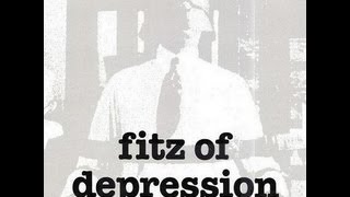 Fitz Of Depression - Think Of Words
