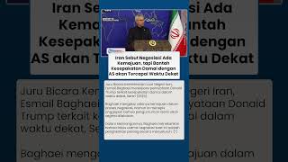 Iran Sebut Negosiasi Ada Kemajuan, tapi Bantah Kesepakatan Damai dengan AS akan Tercapai Waktu Dekat