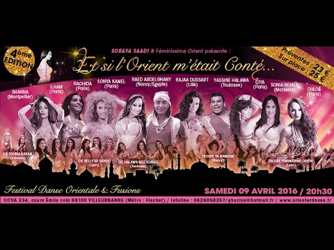 [Danse orientale lyon] Festival "Et si l'orient m'était conté" Mot des artistes...