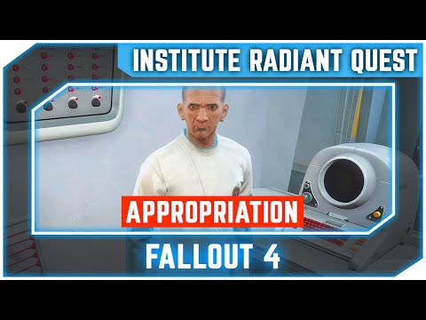 Fallout 4 - Appropriation - Institute Radiant Quest [Survival Difficulty]
