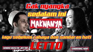 Download lagu SEBELUM CAHAYA DAN SANDARAN HATI (LETTO) Ternyata ini maknanya (Habib Husein Ja'far dan Sabrang ) mp3 Download lagu SEBELUM CAHAYA DAN SANDARAN HATI (LETTO) Ternyata ini maknanya (Habib Husein Ja'far dan Sabrang ) mp3