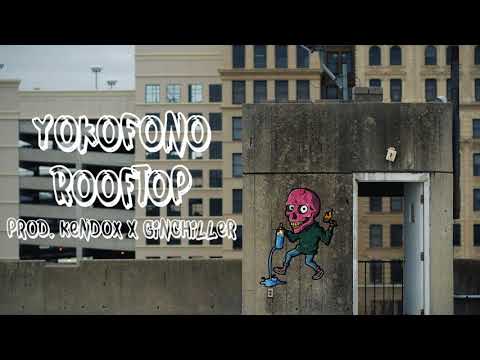 YokoFono - ROOFTOP (Kendox x GinChiller)