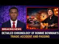Detailed Chronology of Ronnie Bowman’s Tragic Accident and Passing