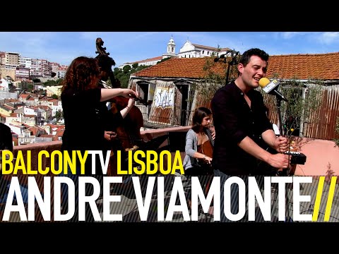 ANDRÉ VIAMONTE - TIME DUST (BalconyTV)