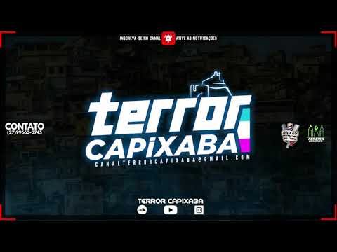 VAI QUE TA DEMAIS - MC ELIAS, FLOW KEY E CL ( DJ PLC DU TB ) TERROR CAPIXABA