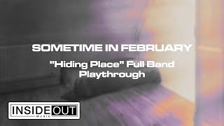 SOMETIME IN FEBRUARY - Hiding Place (FULL BAND PLAYTHROUGH)
