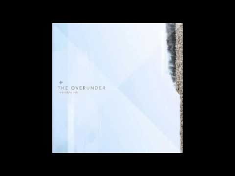 The OverUnder - Let's Jump Off That Bridge When We Come To It