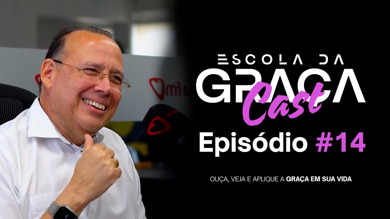 ESCOLA DA GRAÇA CAST | EP.014 | PR ALUÍZIO SILVA | 01.01.25