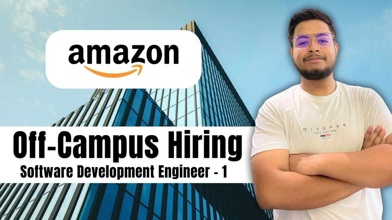 Amazon Hiring Alert ! | Software Development Engineer 1 | Entry Level