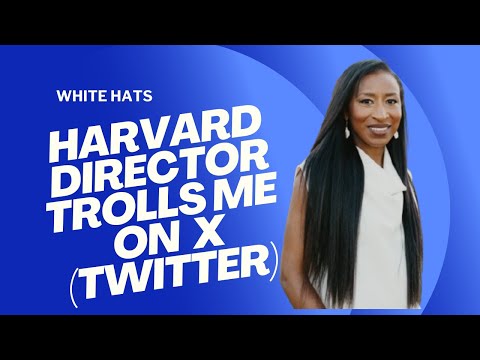 I got trolled by a Director at Harvard