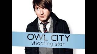 Shooting Star - Owl city (audio)