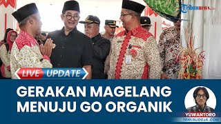 Peringati Hari Krida Pertanian Ke-52 Tahun, Luncurkan Gerakan Kabupaten Magelang Menuju Go Organik