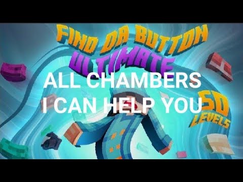 Crafting and Building Find The Button All Chambers I Can Help You
