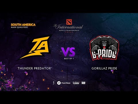 Thunder Predator vs Gorillaz Pride, TI9 Qualifiers SA, bo1 [Eiritel & LighTofHeaveN]