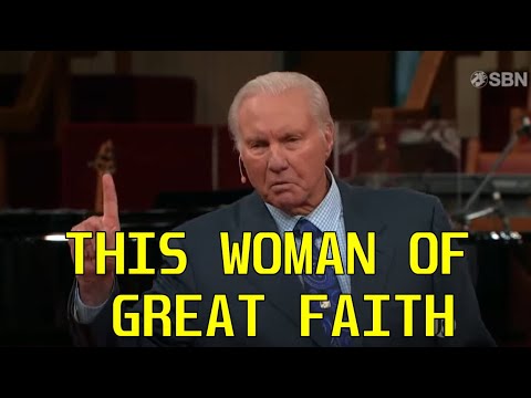 Jimmy Swaggart Preaching: This Woman of Great Faith - Sermon