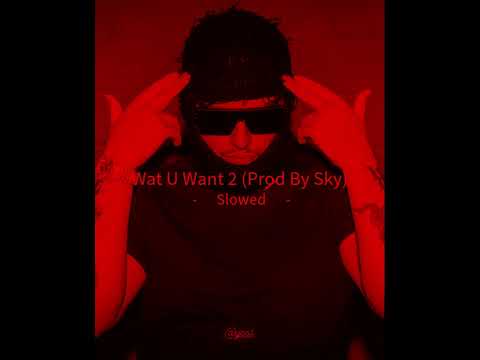 Yeat - Wat u want 2 (prod by sky - slowed)